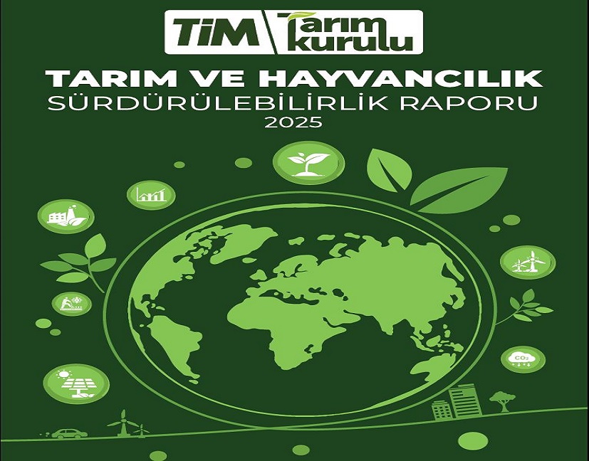 Tarım ve Hayvancılık Sürdürülebilirlik Raporu 2025